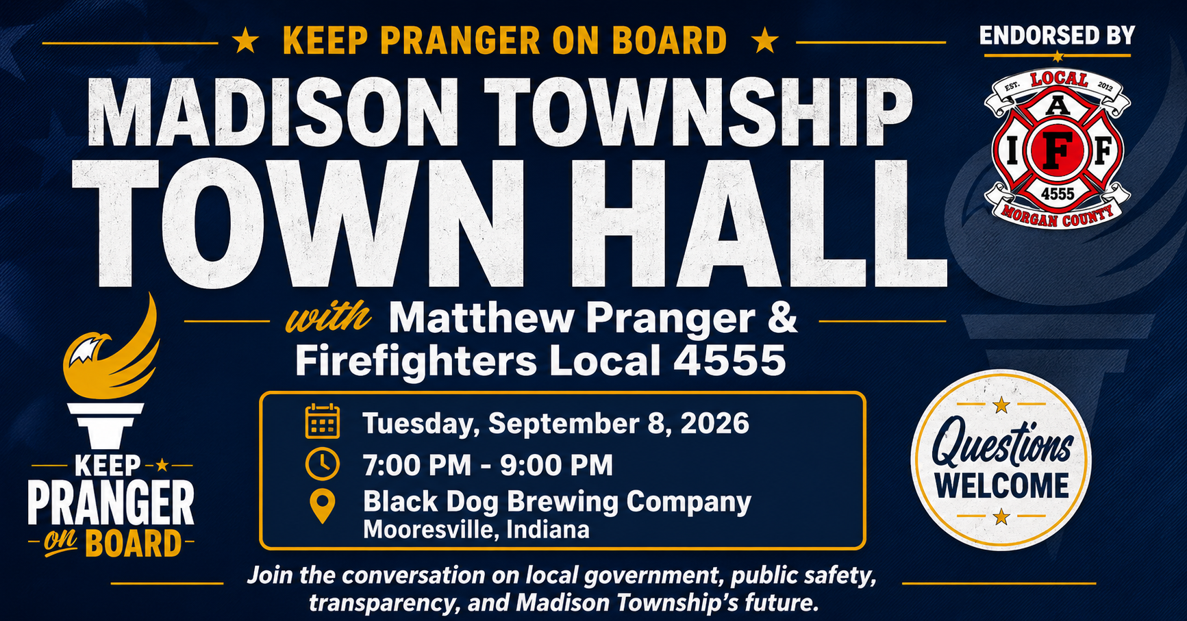Madison Township Town Hall with Matthew Pranger and firefighters, September 8, 2026 from 7:00 PM to 9:00 PM at Black Dog Brewing Company in Mooresville, Indiana.